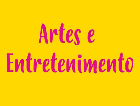 Artes e Entretenimento