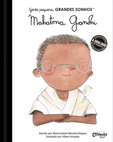 Gente pequena, grandes sonhos - Mahatma Gandhi, de Vegara, M. Isabel Sánchez (Autor)