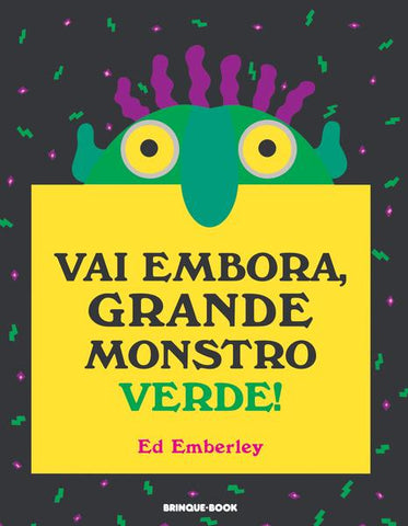 capa livro Vai embora, grande monstro verde!, autor(a) Emberley, Ed