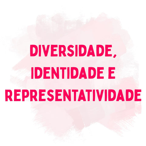 Identidade, aceitação e auto-estima