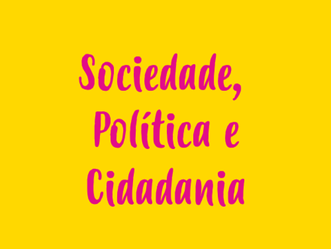 Sociedade, política e cidadania