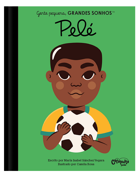 Gente pequena, grandes sonhos - Pelé
