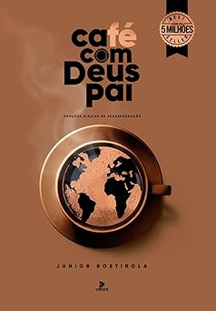 Café com Deus Pai 2025: Porções Diárias de Transformação