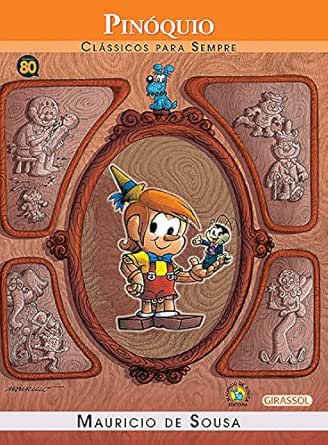 Turma da Mônica - Clássicos Para Sempre - Pinóquio
