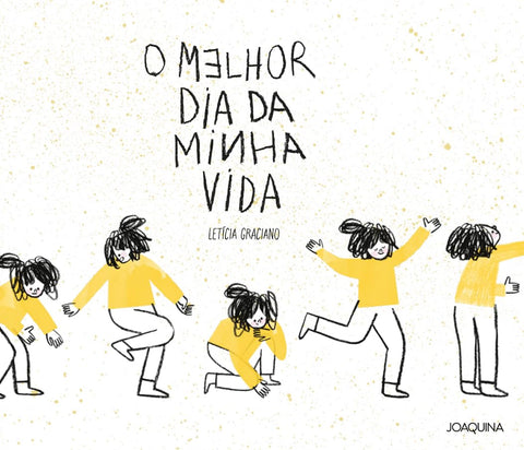 O melhor dia da minha vida