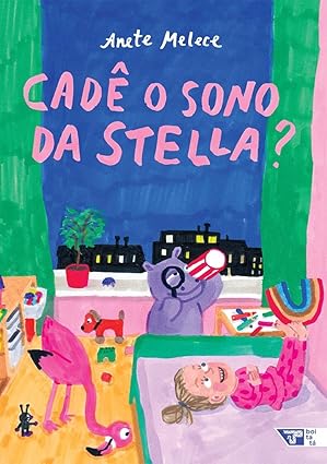 Cadê o sono da Stella?