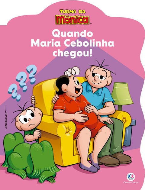 Turma da Mônica - Quando Maria Cebolinha chegou