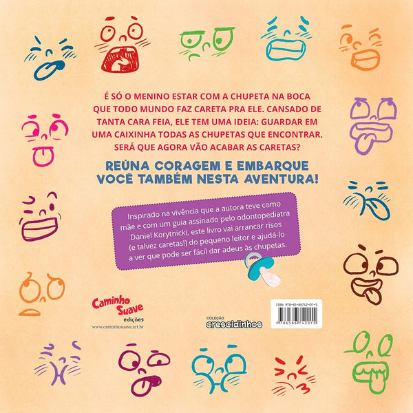 Careta pra Chupeta!