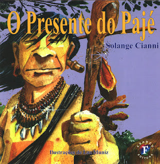 O presente do pajé