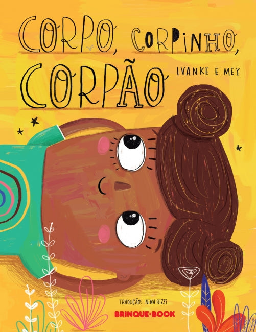 Corpo, corpinho, corpão