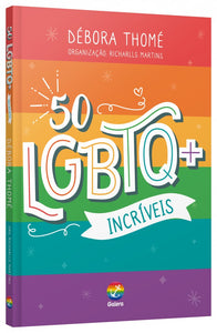 50 Lgbtq+ Incríveis