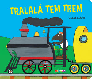 Livro Tralalá tem trem de Eduar, Gilles (Autor)