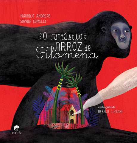 capa livro O fantástico arroz de Filomena, autor(a) Maurilo Andreas, Sophia Comelli