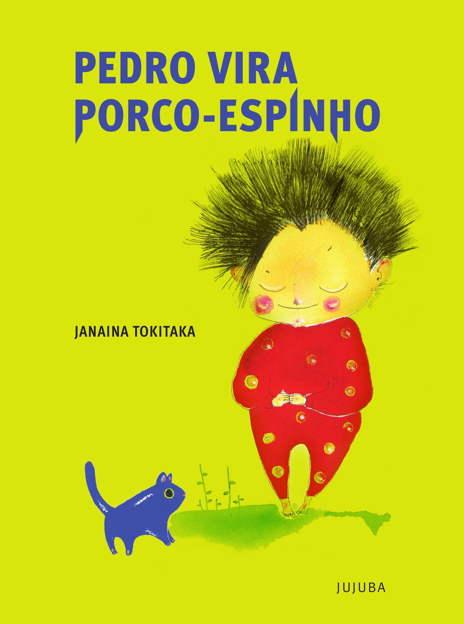 Livro Pedro vira porco-espinho de Tokitaka, Janaína (Autor)