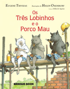 capa livro Os três lobinhos e o porco mau, autor(a) Eugene Trivizas