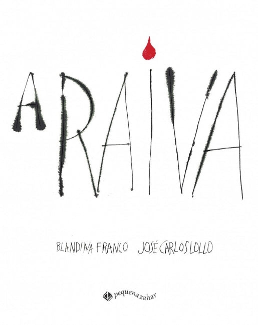 A Raiva