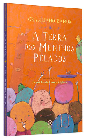 A terra dos meninos pelados