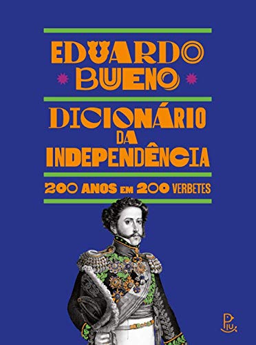 Dicionário da Independência - 200 anos