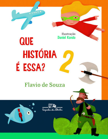 capa livro Que história é essa? 2 autor(a) Souza, Flavio de