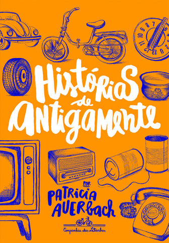 capa livro Histórias de antigamente autor(a) Auerbach, Patricia