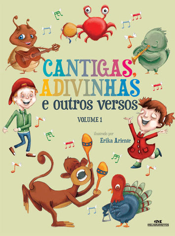 Cantigas, Adivinhas e Outros Versos: Volume 1