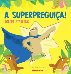 capa livro A superpreguiça! autor(a) Starling, Robert