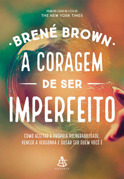 capa livro A coragem de ser imperfeito autor(a) Brown, Brené