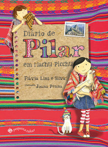 Diário de Pilar em Machu Pichu