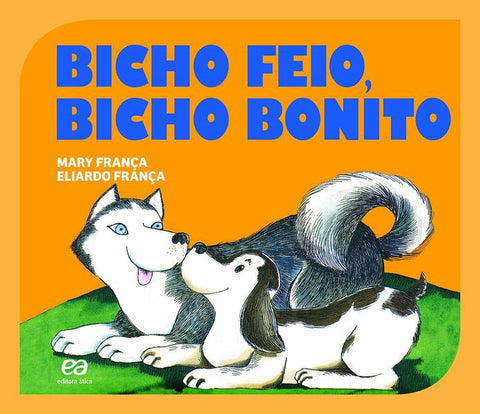 capa livro Bicho feio, bicho bonito autor(a) França, Mary