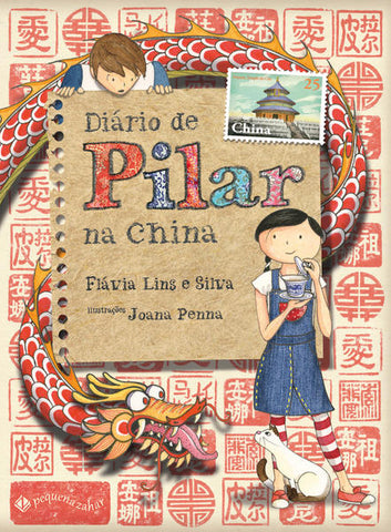 capa livro Diário de Pilar na China autor(a) Lins E Silva, Flávia; Penna, Joana