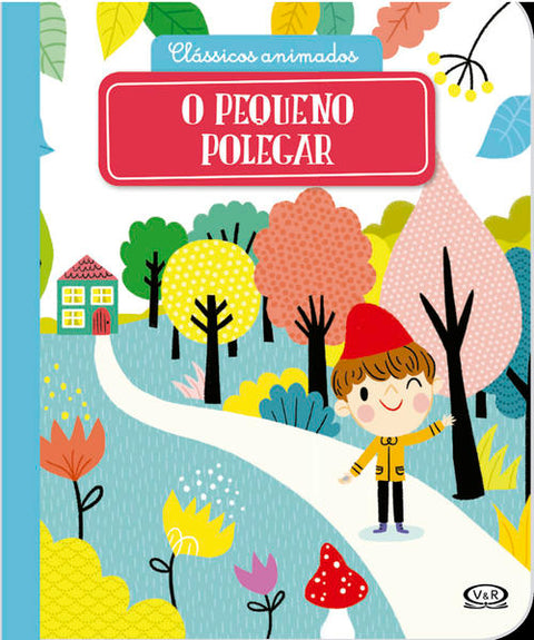 capa livro Clássicos animados – O Pequeno Polegar autor(a) Ahrweiller, Lucile
