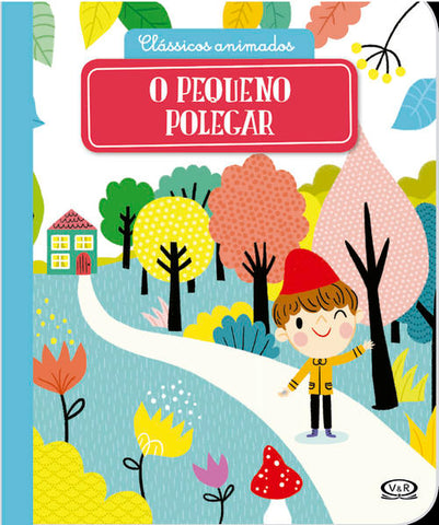 capa livro Clássicos animados – O Pequeno Polegar autor(a) Ahrweiller, Lucile