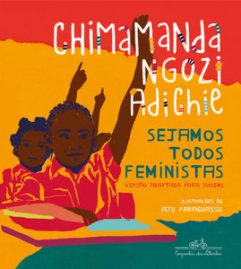 capa livro Sejamos todos feministas (edição infantojuvenil ilustrada) autor(a) Ngozi Adichie, Chimamanda