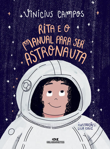 capa livro Rita e o Manual Para Ser Astronauta, autor(a) Vinicius Campos