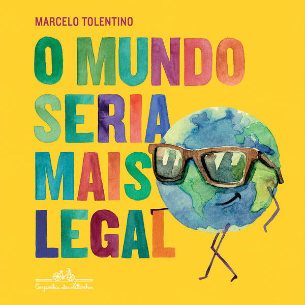 O mundo seria mais legal, de Tolentino, Marcelo