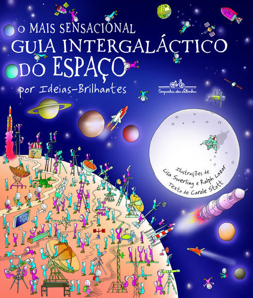 Livro O mais sensacional guia intergaláctico do espaço (Nova edição) de Stott, Carole
