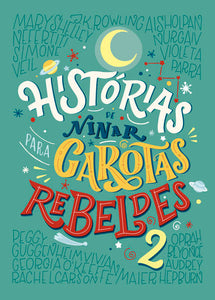 capa livro Histórias de ninar para garotas rebeldes 2 autor(a) Favilli, Elena; Cavallo, Francesca