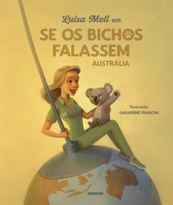 Luisa Mell em Se os bichos falassem: Austrália