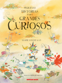 capa livro Pequenas histórias para grandes curiosos, de Gay, Marie-Louise