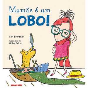 Mamãe é um lobo