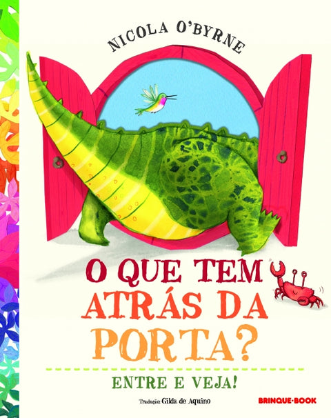 O que tem atrás da porta? Entre e veja!