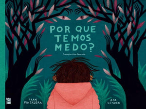 Por que temos medo