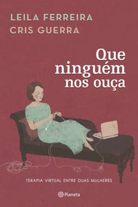 Que ninguém nos ouça