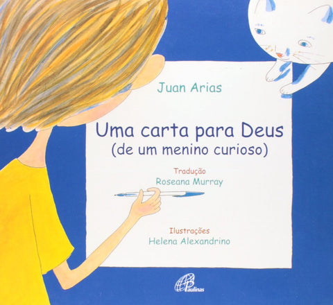 Uma carta para Deus (de um menino curioso)